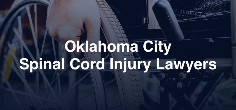 Oklahoma City Spinal Cord Injury Lawyers