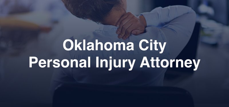 Oklahoma City Personal Injury Lawyer